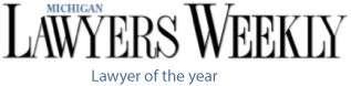 Michigan Lawyers Weekly Lawyer of the Year